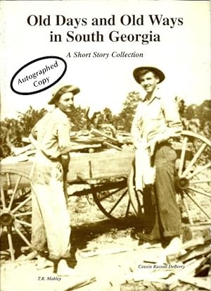 Old Days and Old Ways in South Georgia: A Short Story Collection