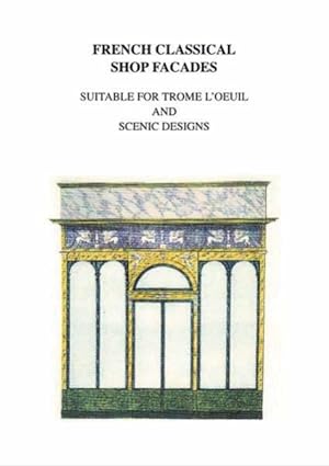 French Classical Shop Facades, Suitable for Trompe L'Oeuil and Scenic Designs,