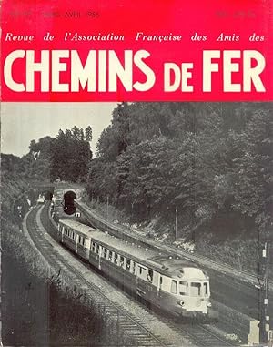 Revue de l'Association Française des amis des Chemins de Fer, Mars-Avril 1956 - N° 197
