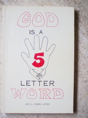 God is a 5 Letter Word
