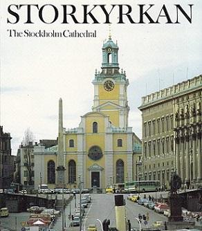Storkyrkan: The Stockholm Cathedral