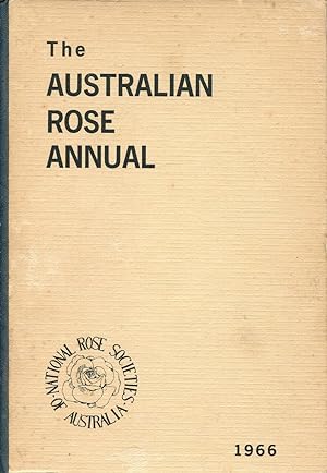 The Australian Rose Annual for 1966.