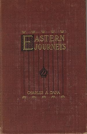 Eastern journeys: Some notes of travel in Russia, in the Caucasus, and to Jerusalem