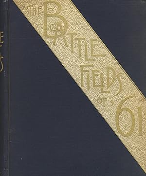 Battle-fields of '61: A narrative of the military operations of the war for the union up to the e...