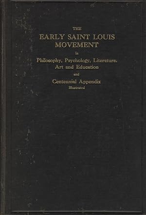 A brief report of the meeting commemorative of the early Saint Louis movement in philosophy, psyc...