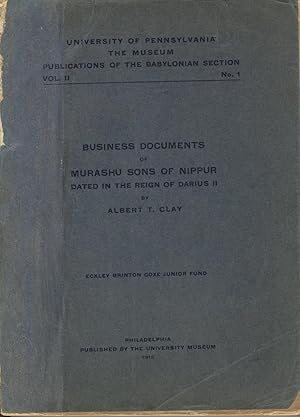 Business documents of Murashu sons of Nippur dated in the reign of Darius II