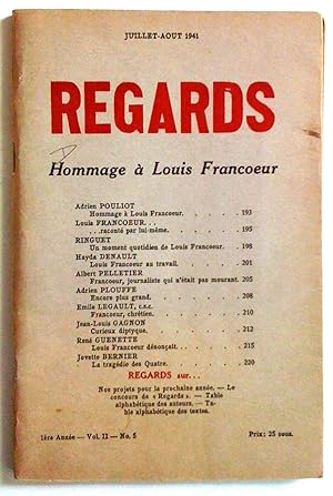 Hommage à Louis Francoeur. Regards, première année, vol. 2, no 5, juillet-aou^t 1941