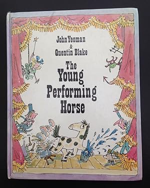 The Young Performing Horse (Signed By The Illustrator Sir Quentin Blake)