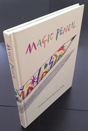 Magic Pencil : Children's Book Illustration Today (Signed By Sir Quentin Blake)
