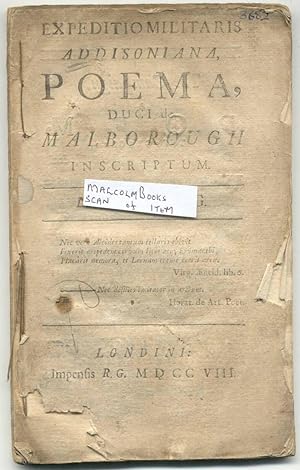 Expeditio Militaris Addisoniana: Poema Duci De Marlborough Inscriptum , ( The Campaign, a Poem to...