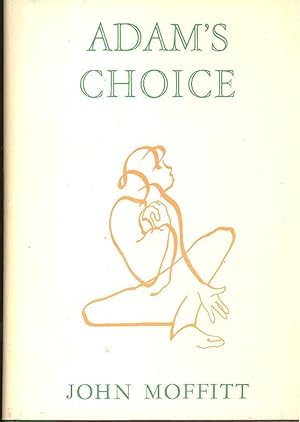 Adam's Choice. [Fire sacrifice; The young David; Sorrow and joys of the Buddha; India's face; Som...