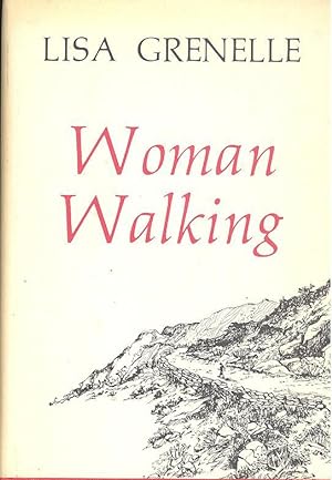 Woman Walking. [Wind and the Woman; Love Songs and Other Up-Beats; Negative Realities; Lead, Child]