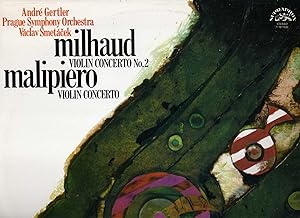 Andre Gertler performs Milhaud: Violin Concerto No. 2 & Malipiero: Violin Concerto [LP RECORD]