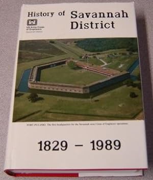History of Savannah District U.S. Army Corps of Engineers 1829-1989