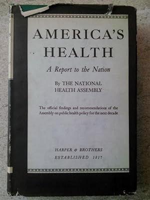 America's Health: A Report to the Nation