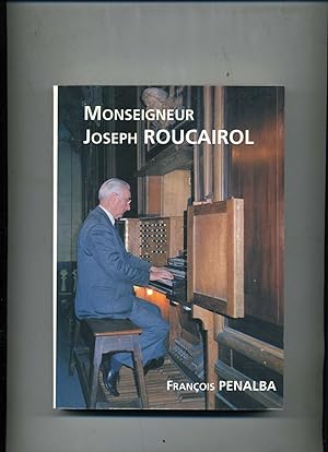 MONSEIGNEUR Joseph ROUCAIROL.
