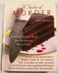 A Taste of Murder: Diabolically Delicious Recipes from Contemporary Mystery Writers