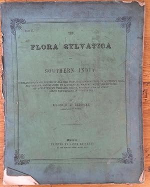 The flora sylvatica for southern India : containing quarto plates of all the principal timber tre...