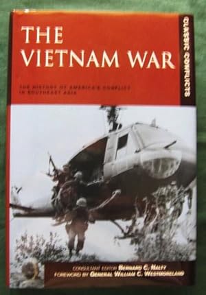 The Vietnam War : The History of America's Conflict in Southeast Asia