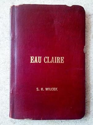 Agreement and Rates of Eau Claire, Wisconsin, Adopted By the Eau Claire Fire Agents' Association,...