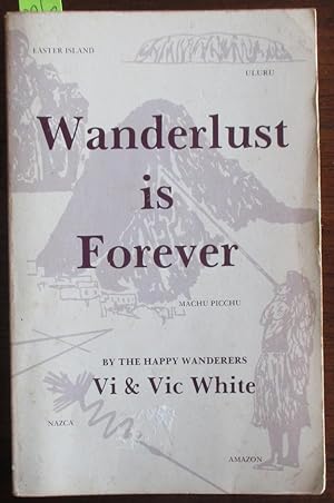 Wanderlust is Forever (by the Happy Wanderers)