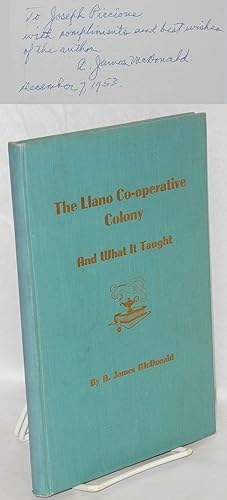 The Llano Co-Operative Colony and what it taught
