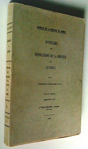 Inventaire des insinuations de la Prévôté de Québec (3 volumes)