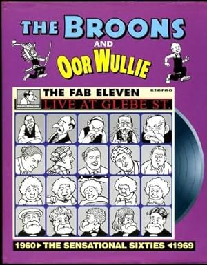The Broons and Oor Wullie : The Fab Eleven Live at Glebe St