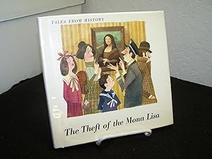 The Theft of the Mona Lisa.
