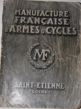 Manufacture Francaise d'Armes & Cycles de Saint-Etienne. Societe Anonyme au Capital de 10,000,000...