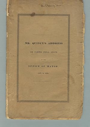 Address to the Board of Aldermen, of the city of Boston, Jan. 3, 1829, by Josiah Quincy, on takin...