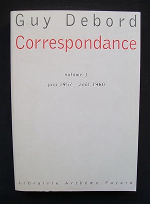 Correspondance - volume 1 : juin 1957- août 1960 -