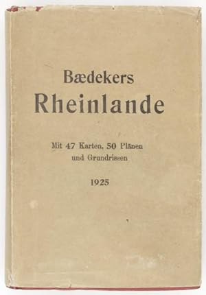 Die Rheinlande von der Elsassischen bis zur Hollandischen Grenze Rheinpfalz. Saargebiet