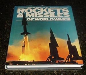 Rockets and Missiles of World War III