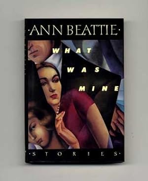 What Was Mine - 1st Edition/1st Printing