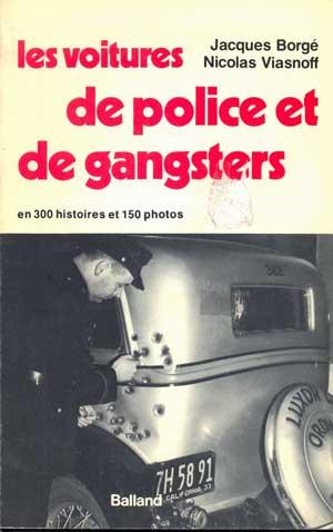 Les voitures de police et de gangsters