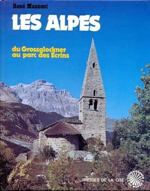 Les Alpes : du Grossglockner au parc des Ecrins