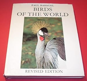 Birds of the World : Their Life and Habits
