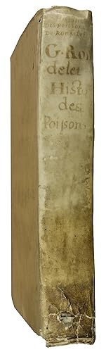 La première (-seconde) partie de l'histoire entière des Poissons. Composée premierement en Latin....