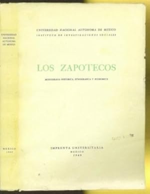 Los Zapotecos: Monografia Historica, Etnografica y Economica