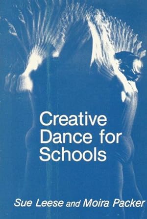 CREATIVE DANCE FOR SCHOOLS