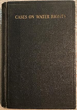 Cases on the Law of Water Rights