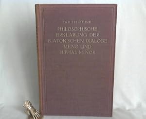 Philosophische Erklärung der platonischen Dialoge Meno und Hippias Minor.