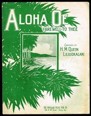 Aloha Oe; Hawaiian Farewell Song