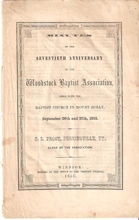 MINUTES OF THE SEVENTIETH ANNIVERSARY OF THE WOODSTOCK BAPTIST ASSOCIATION:; Held with the Baptis...