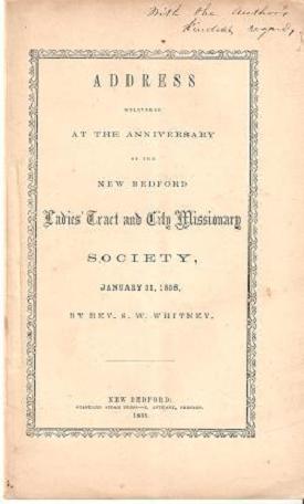 ADDRESS DELIVERED AT THE ANNIVERSARY OF THE NEW BEDFORD LADIES' TRACT AND CITY MISSIONARY SOCIETY...