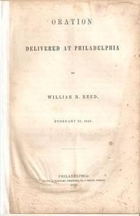 ORATION DELIVERED AT PHILADELPHIA:; February 22, 1849