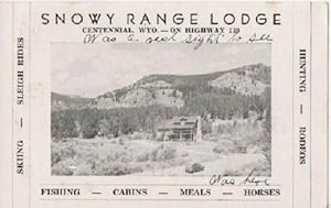 PICTORIAL TRADE CARD FOR SNOWY RANGE LODGE, CENTENNIAL, WYO. -- ON HIGHWAY 130: Skiing, Sleigh Ri...