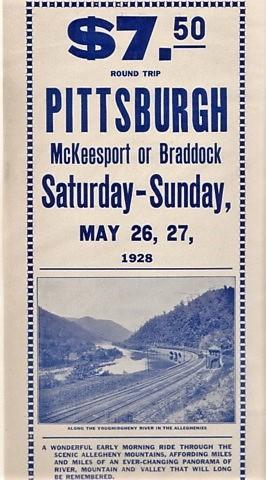 $7.50 ROUND TRIP, PITTSBURGH, McKEESPORT OR BRADDOCK, SATURDAY- SUNDAY, MAY 26, 27, 1928.