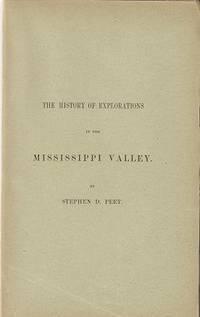 THE HISTORY OF EXPLORATIONS IN THE MISSISSIPPI VALLEY